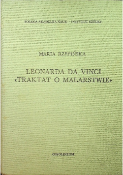 Leonarda Da Vinci. Traktat o malarstwie