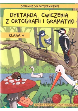 Dyktanda, ćwiczenia z ortografii i gramatyki KL.4