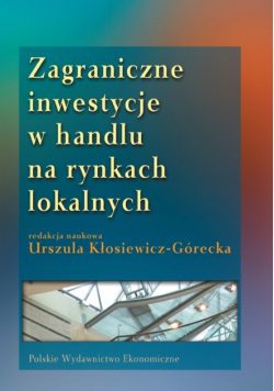 Zagraniczne inwestycje w handlu na rynkach lokalnych