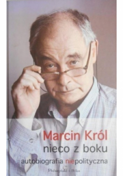 Nieco z boku Autobiografia niepolityczna