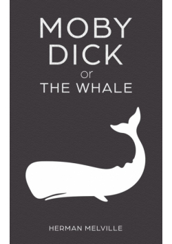 Moby Dick or "The Whale"