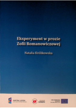 Eksperyment w prozie Zofii Romanowiczowej