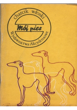 Mój pies Charcik włoski