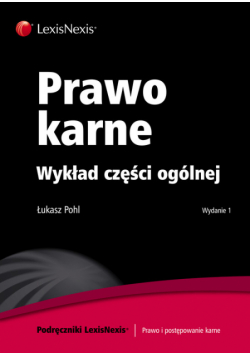 Prawo karne. Wykład części ogólnej