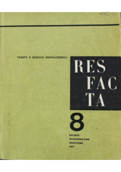 Teksty o muzyce współczesnej Resfacta 8
