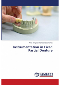 Instrumentation in Fixed Partial Denture