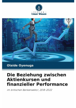 Die Beziehung zwischen Aktienkursen und finanzieller Performance