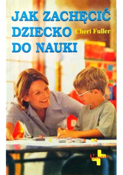 Jak zachęcić dziecko do nauki