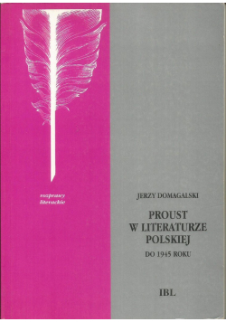 Proust w literaturze Polskiej do 1945 roku