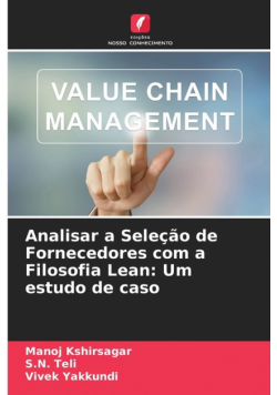 Analisar a Seleção de Fornecedores com a Filosofia Lean