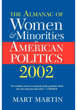 The Almanac Of Women And Minorities In American Politics 2002
