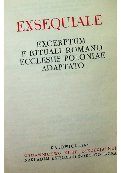 Exequiale Excerptum e rituali romano ecclesiis poloniae adaptato