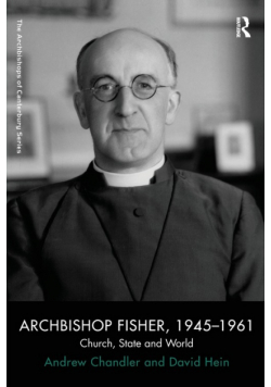 Archbishop Fisher, 1945-1961