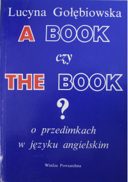 A book czy the book o przedimkach w języku angielskim