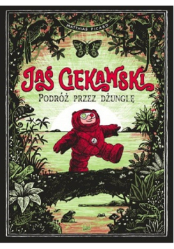 Jaś Ciekawski Podróż przez dżunglę