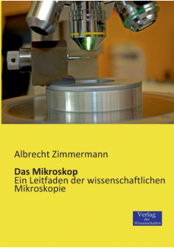 Das Mikroskop