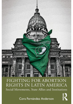 Fighting for Abortion Rights in Latin America