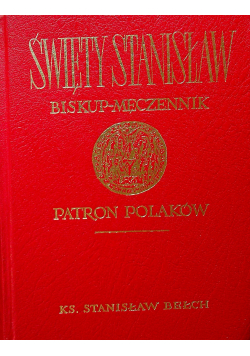 Święty Stanisław biskup męczennik