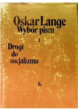 Wybór pism Drogi do socjalizmu