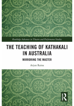 The Teaching of Kathakali in Australia