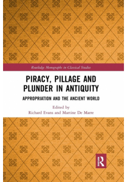 Piracy, Pillage, and Plunder in Antiquity