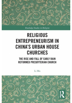 Religious Entrepreneurism in China's Urban House Churches
