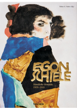 Egon Schiele. The Complete Paintings 1909–1918 wer. angielska