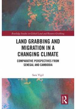 Land Grabbing and Migration in a Changing Climate