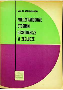 Międzynarodowe stosunki gospodarcze w żegludze