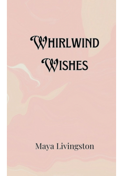 Whirlwind Wishes