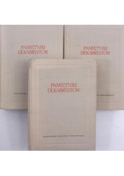 Pamiętniki Dekabrystów 3 tomy