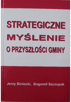 Strategiczne myślenie o przyszłości gminy