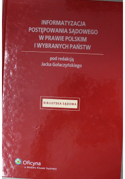 Informatyzacja postępowania sądowego w prawie Polskim