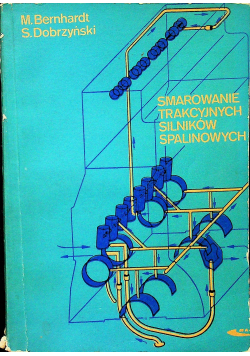 Smarowanie trakcyjne silników spalinowych