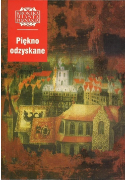 Kronika miasta Poznania Nr 2 / 05 Piękno odzyskane