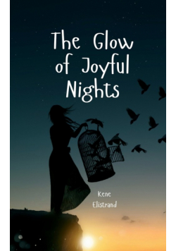 The Glow of Joyful Nights