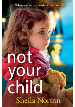 Not Your Child