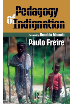 Pedagogy of Indignation