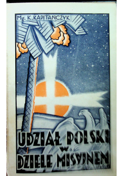 Udział Polski w dziele misyjnem 1933 r