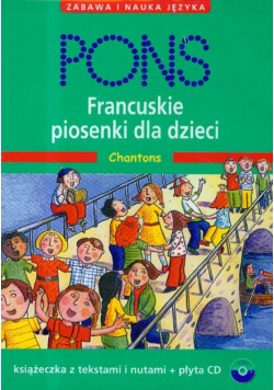Pons francuskie piosenki dla dzieci z płytą CD