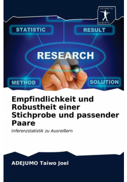 Empfindlichkeit und Robustheit einer Stichprobe und passender Paare