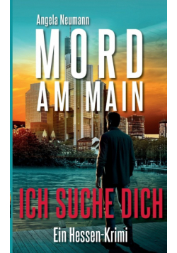 Mord am Main - Ich suche dich