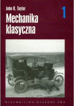 Mechanika klasyczna t.1