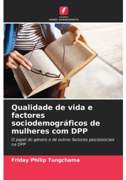 Qualidade de vida e factores sociodemográficos de mulheres com DPP