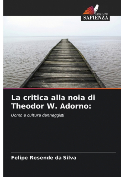 La critica alla noia di Theodor W. Adorno