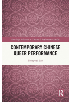 Contemporary Chinese Queer Performance