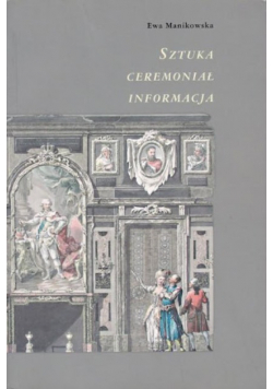Sztuka ceremoniał informacja