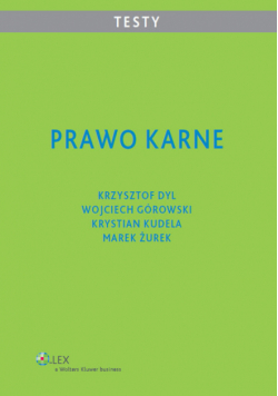 Kudela Krystian - Prawo karne Testy