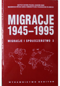 Migracja 1945 - 1995 Migracje i społeczeństwo 3
