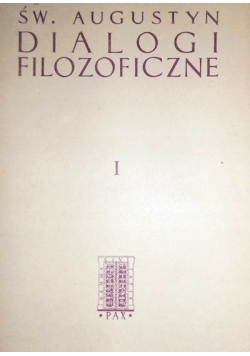 Dialogi filozoficzne Tom I